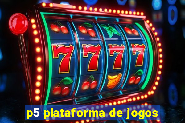 p5 plataforma de jogos